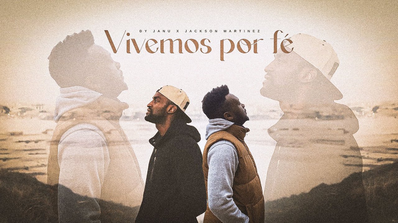 Dy Janu - Vivemos por Fé ft Jackson Martinez