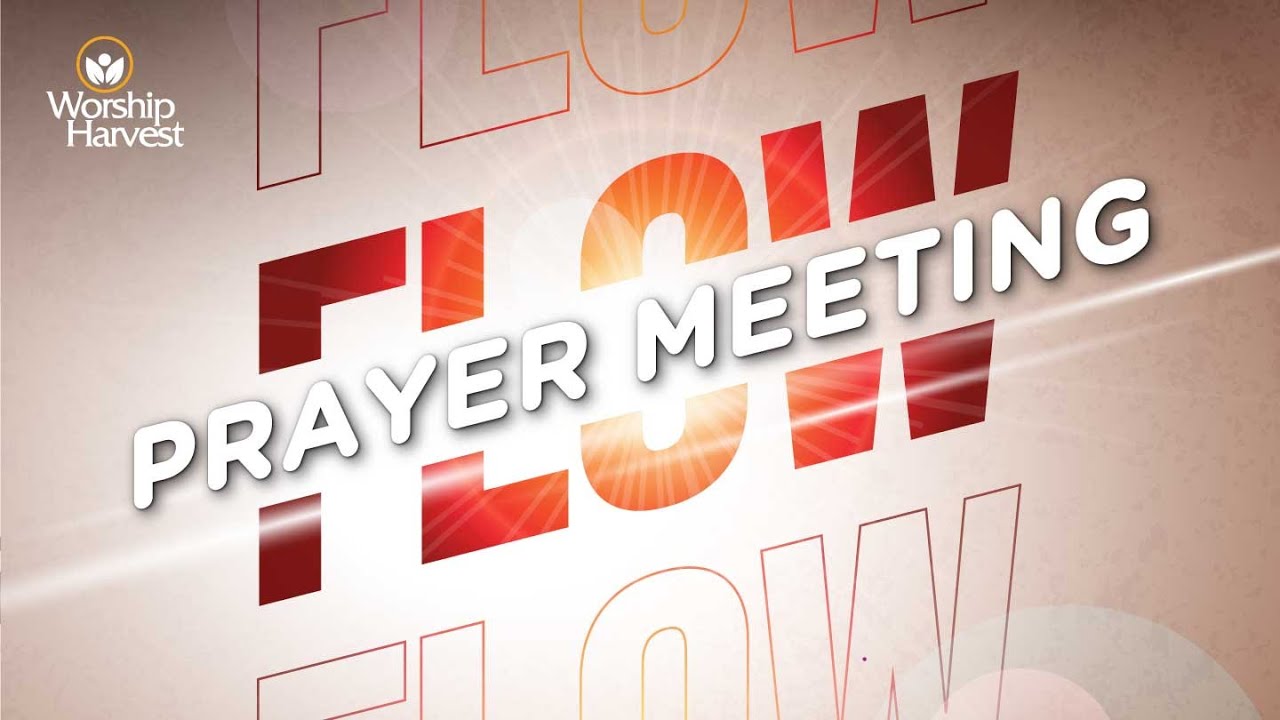 Flow Prayer Meeting 79