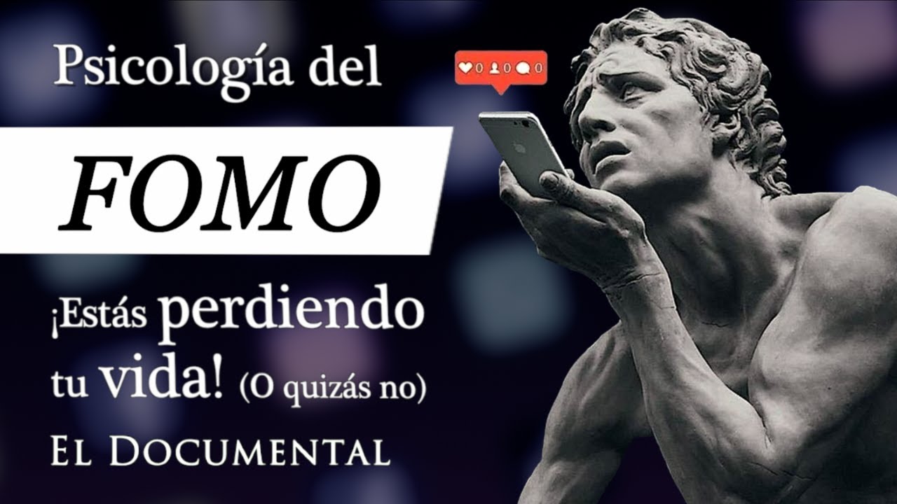 PSICOLOGÍA del FOMO (