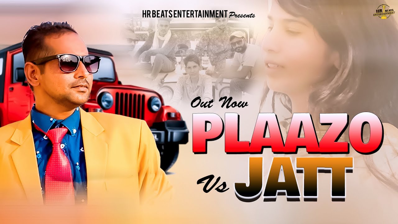 Plaazo Vs Jatt | PK Verma, Sneha Verma, A.Khan | Latest Punjabi Songs 2021 | HR Beats Entertainment