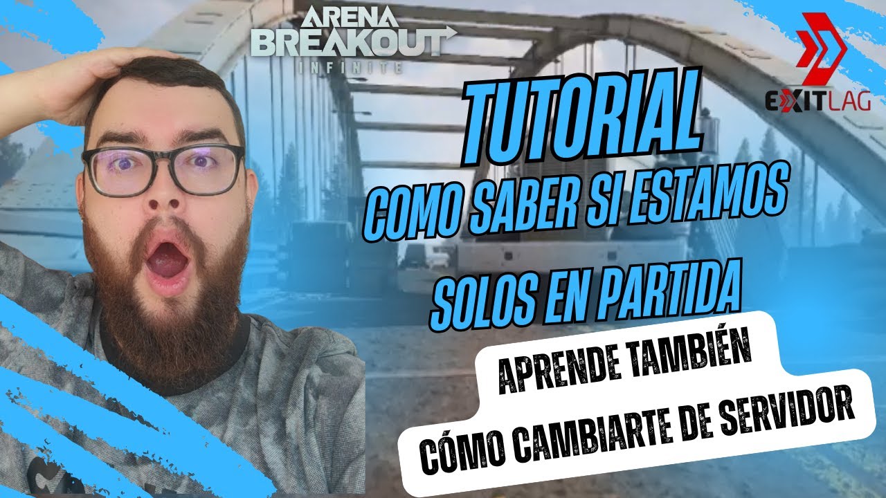 C&oacute;mo saber si est&aacute;s Solo, y c&oacute;mo cambiarte de server✅ | Tutorial ExitLag | Arena Breakout Infinite