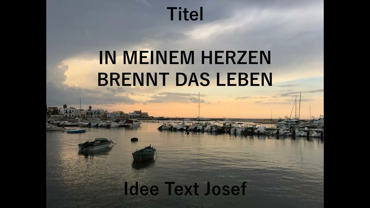 In meinem Herzen brennt das Leben