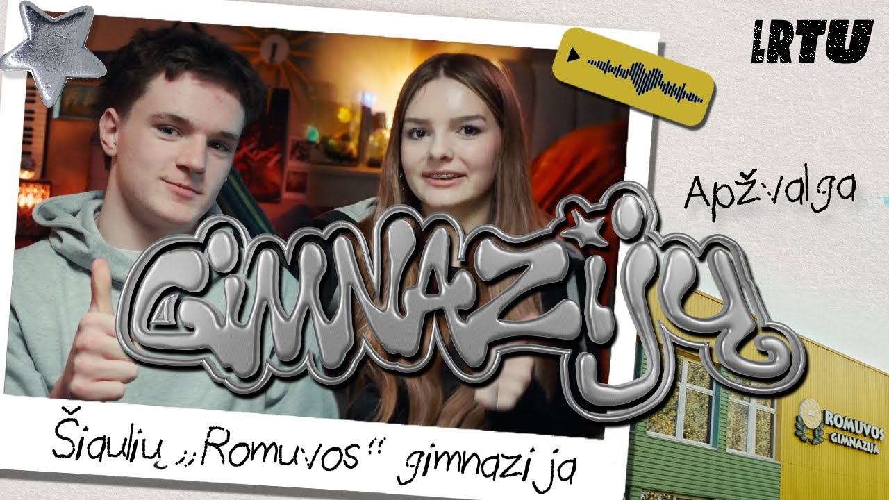 Gimnazijų apžvalga📍 Šiaulių Romuvos gimnazija