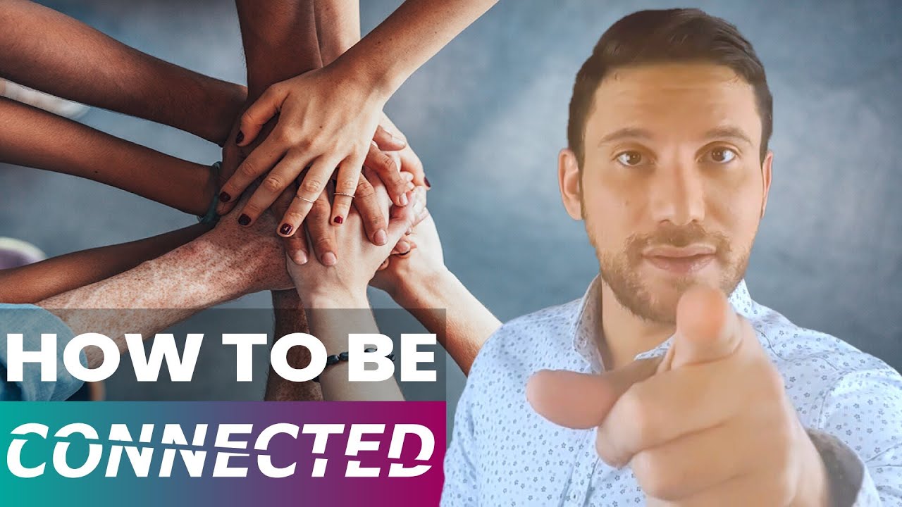 How to be connected - (Importance of Social Connection) - LGBTQ Experiences - Gay Relationships