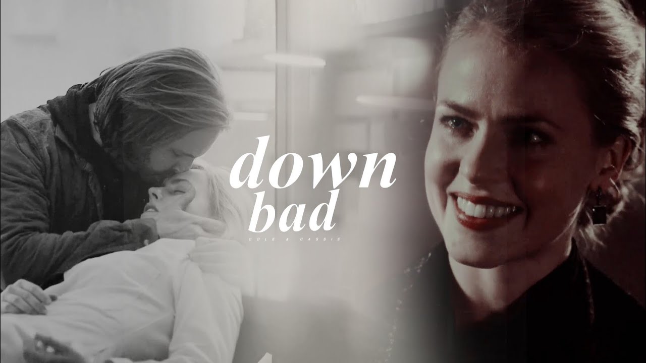 cole & cassie | down bad [12 monkeys]
