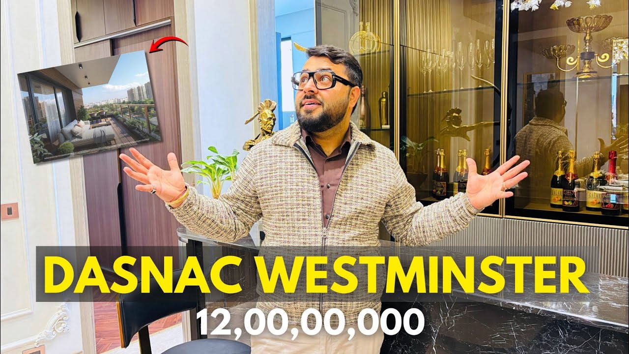 Dasnac Westminster Sector 146 Noida, Luxurious 4 BHK Flats | Chirag Kapoor