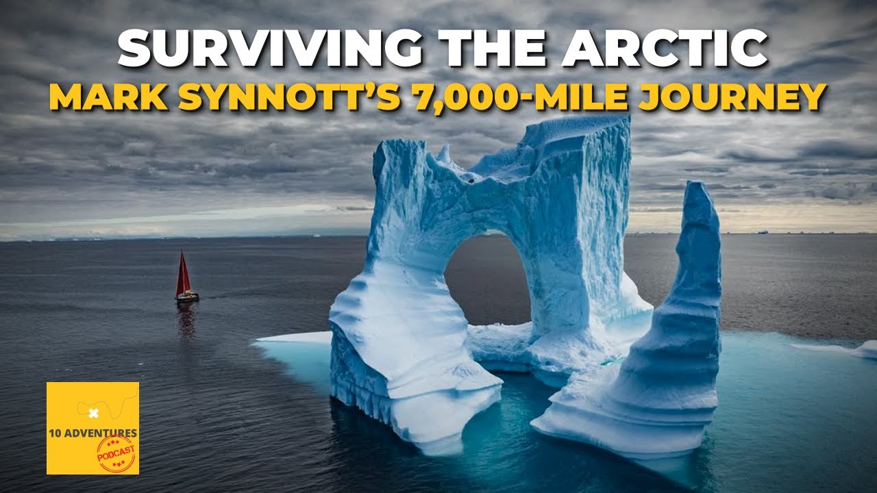 SURVIVING THE ARCTIC: Mark Synnott’s 7,000-Mile Journey Through Ice and History (EP-210)