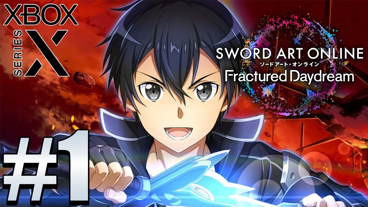 SWORD ART ONLINE Fractured Daydream (Xbox Series X) Gameplay Walkthrough Part 1 [4K 60FPS]