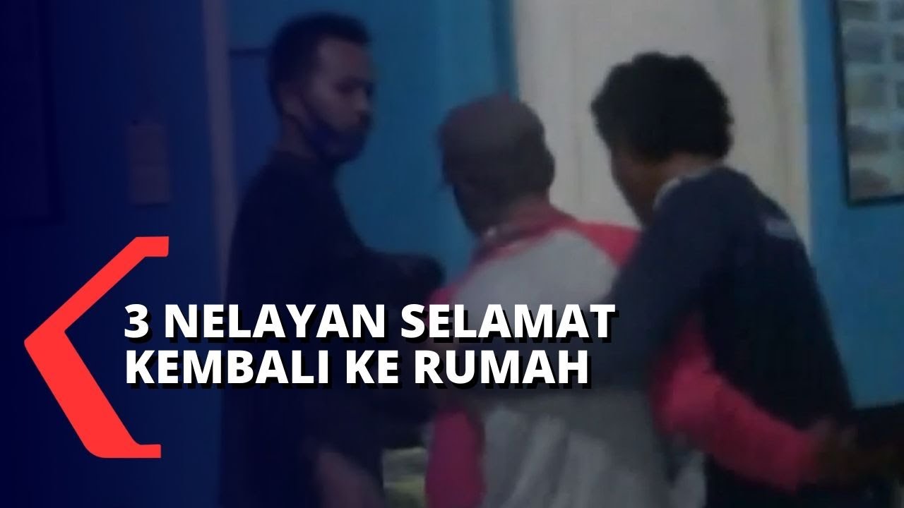 Haru! 3 Nelayan Selamat Kapal Motor Puspita Jaya, kembali ke Rumah