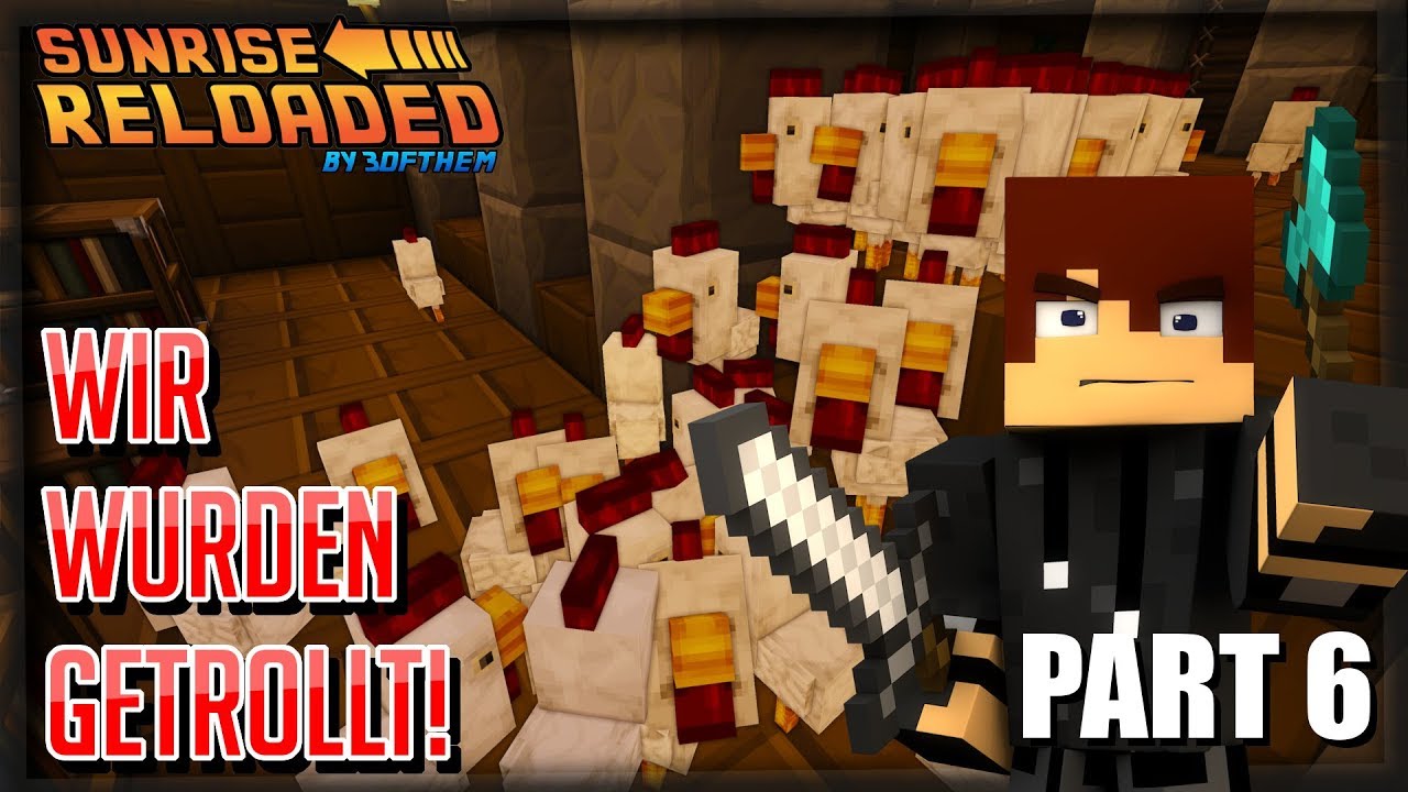 Wir wurden GETROLLT! RACHE!! | Minecraft Sunrise Reloaded | Part 6
