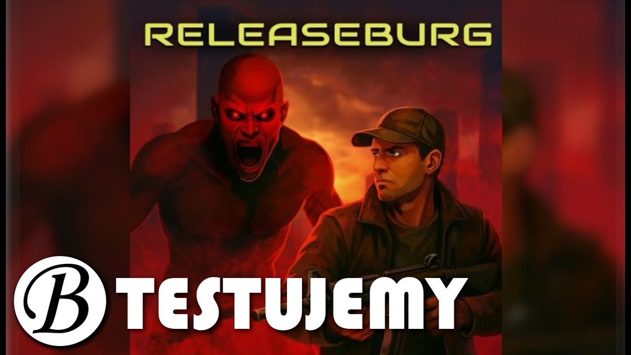 Releaseburg | Początek gry | Czy warto? | Testujemy