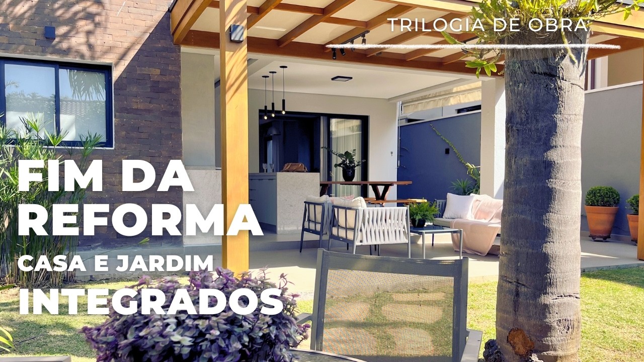 FIM DA REFORMA. CASA ABERTA PRO JARDIM COM TODOS OS AMBIENTES INTEGRADOS. #reforma