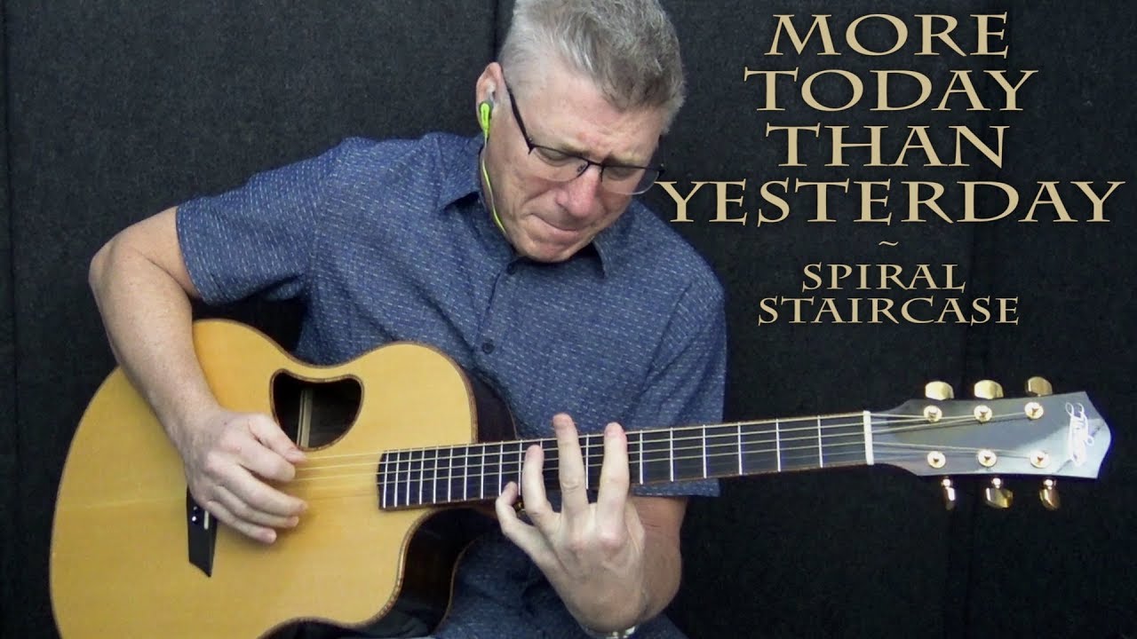 More Today Than Yesterday - Spiral Staircase - Fingerstyle Guitar Cover