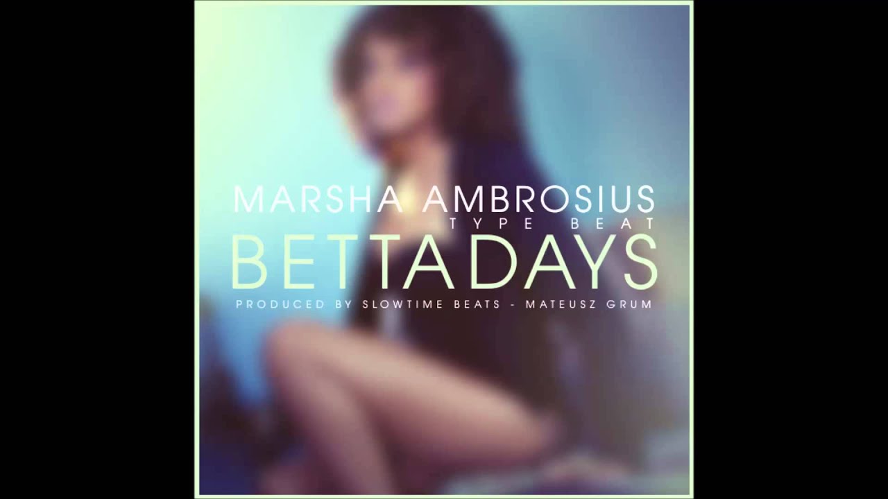 *SOLD* Marsha Ambrosius (Type Beat) - BettaDays prod. by Mateusz Grum (Slowtime Beats)