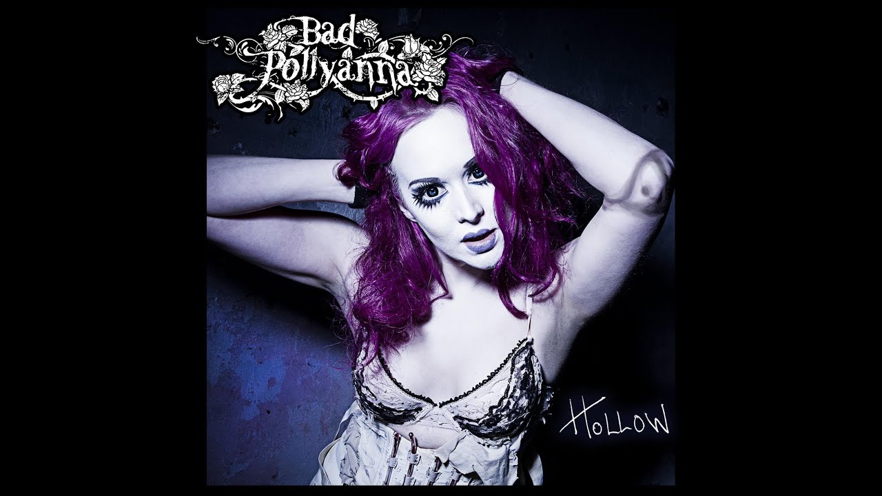 Bad Pollyanna - Hollow [Official Music Video]