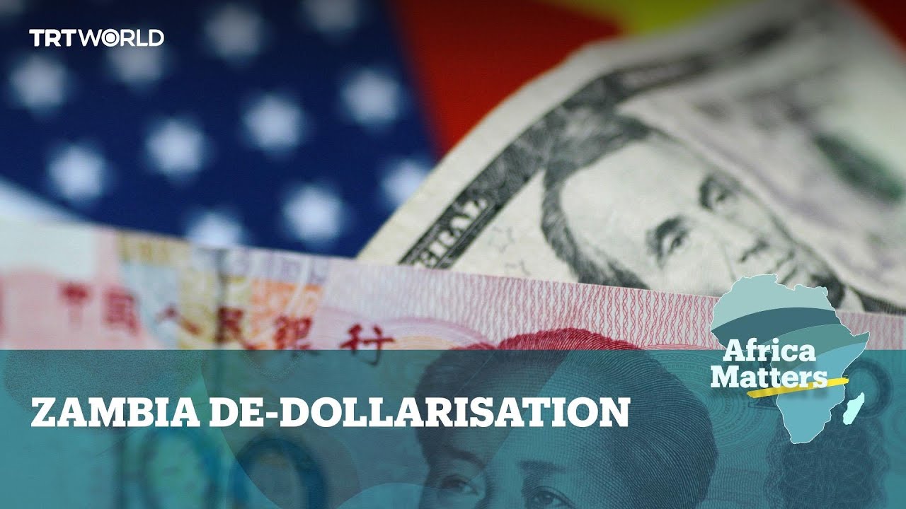 Africa Matters: Zambia chooses yuan over dollar
