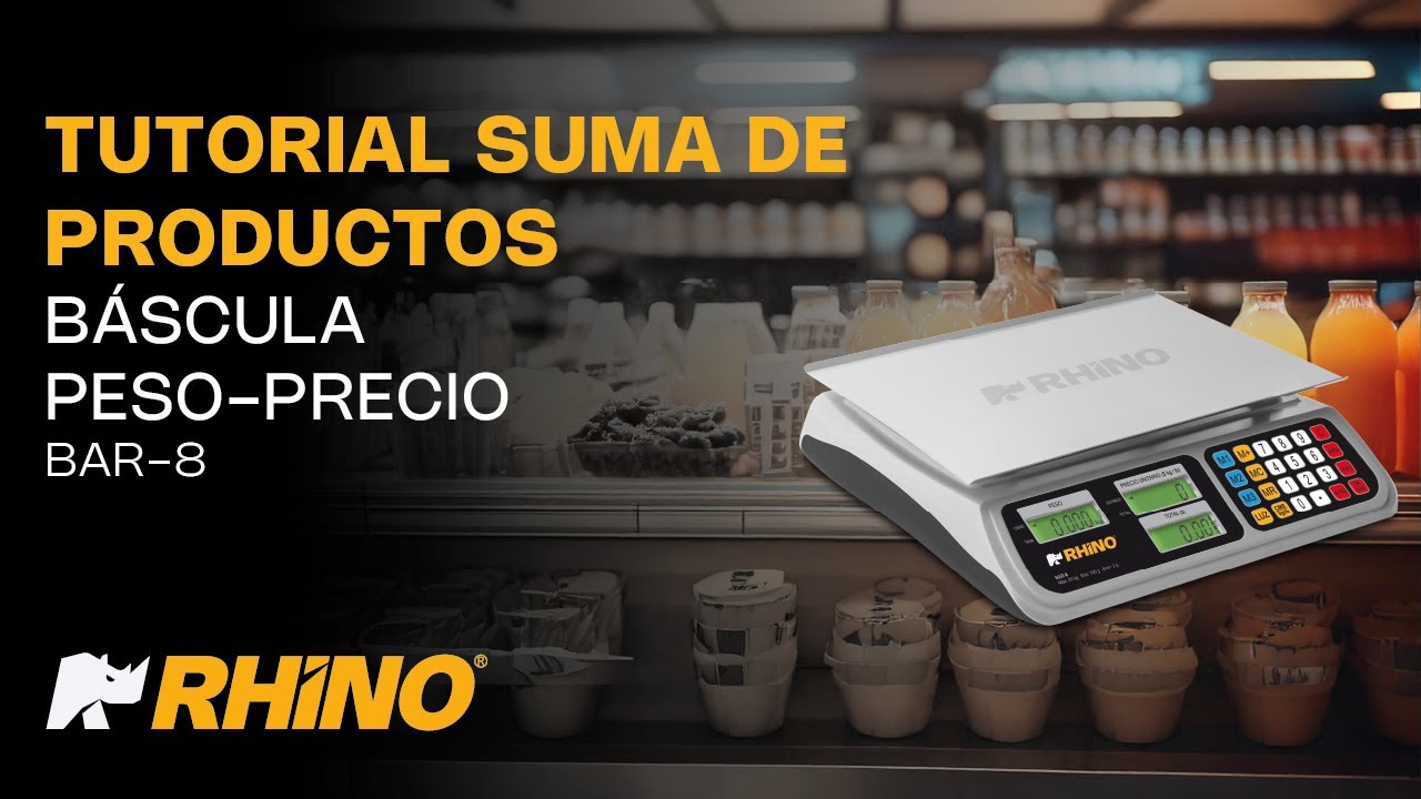 Báscula Peso-Precio BAR-8 | Tutorial Suma de Productos, Caja Registradora, Cambio de Unidades| RHINO
