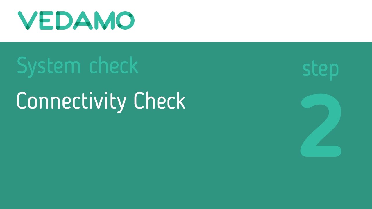 VEDAMO Virtual Classroom: System Check Step 2 - Connectivity Check