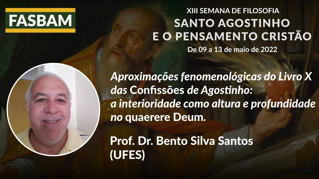 Aproximações fenomenológicas do Livro X das Confissões de Agostinho | FASBAM