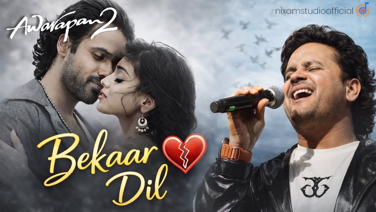 Bekaar Dil Awarapan 2 Song🔥 New Hindi Song 2026 | BollyWood Song 2026