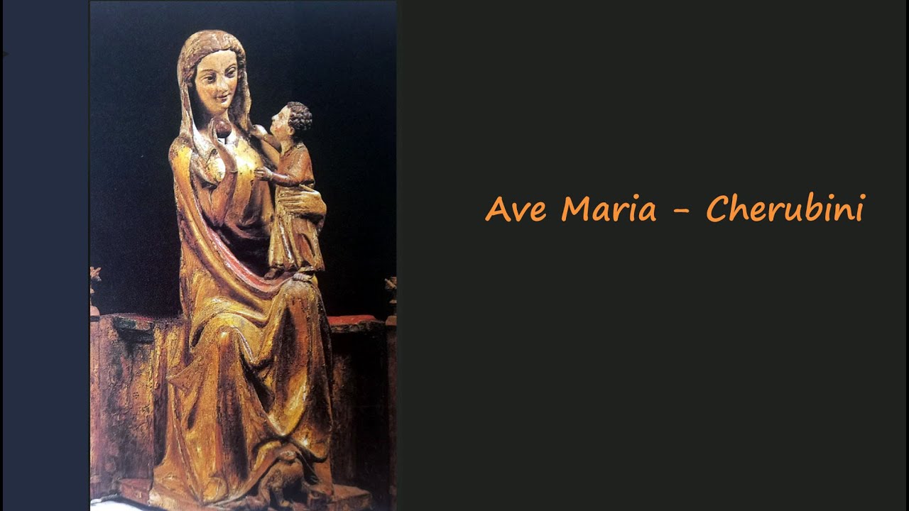 Ave Maria - Cherubini