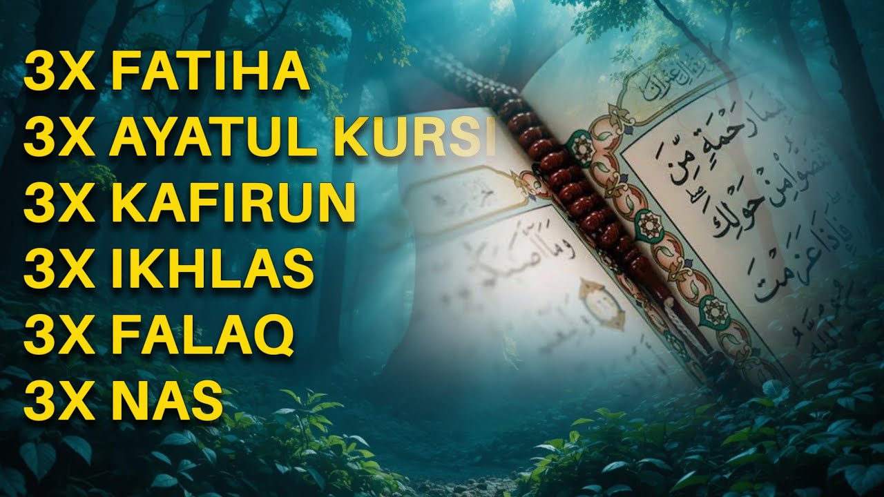 3X FATIHA 3X AYATUL KURSI 3X KAFIRUN 3X IKHLAS 3X FALAQ 3X NAS | EP 492