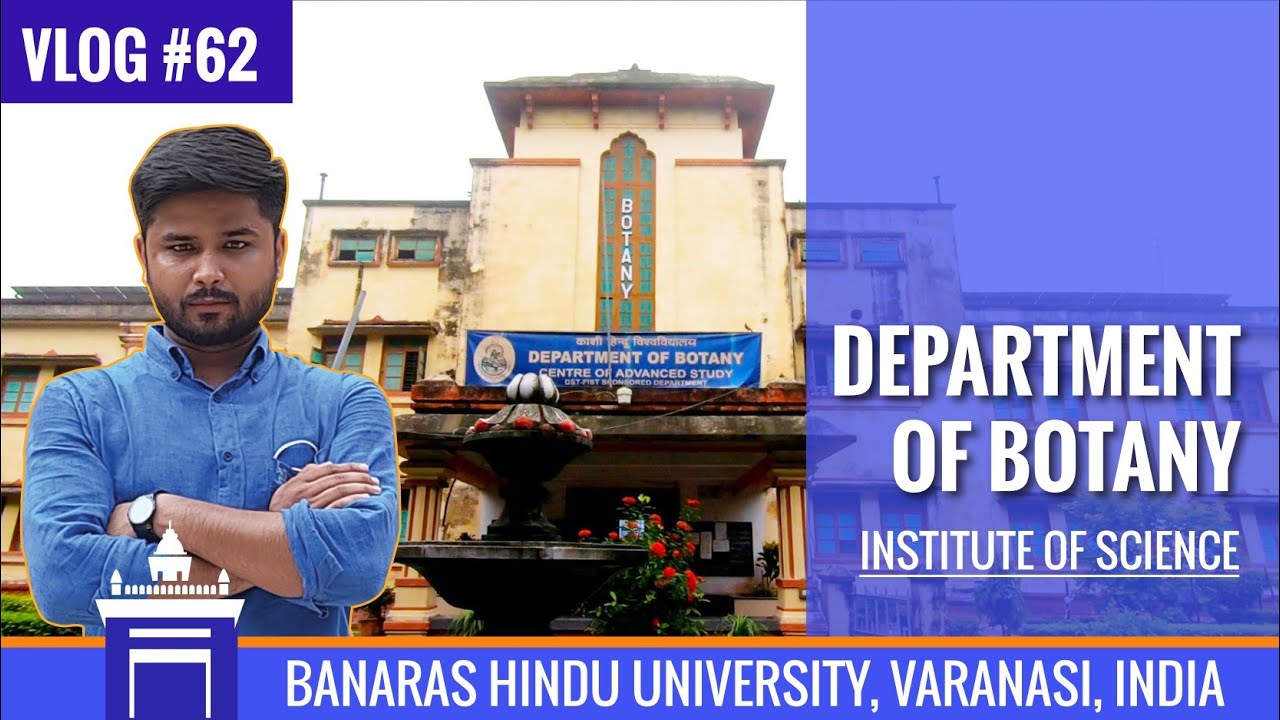 Department of Botany, Institute of Science, Banaras Hindu University | Himanshu Mishra