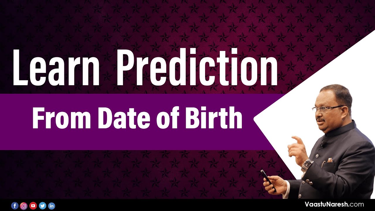 Learn Prediction From Date Of Birth | Naresh Singal
