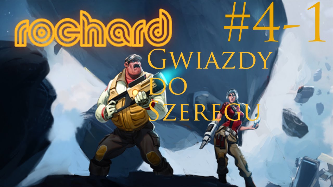Zagrajmy w Rochard #4-1 Powr&oacute;t do Świątyni - Gwiazdy do Szeregu [Let`s Play]