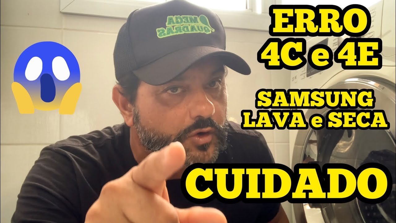CUIDADO ⚠️ ERRO 4C e 4E… LAVA E SECA SAMSUNG. @ALEXANDREGISELLE