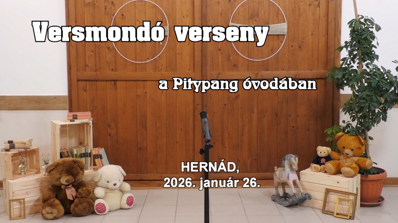 Versmondó verseny a hernádi Pitypang óvodában 2026