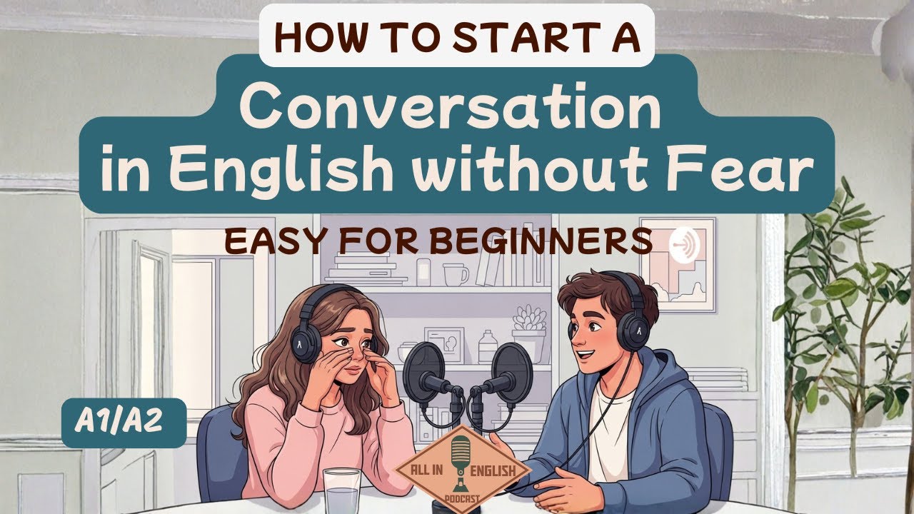 English Conversation Without Fear (A1-A2) | Easy English for Beginners| | English Podcast