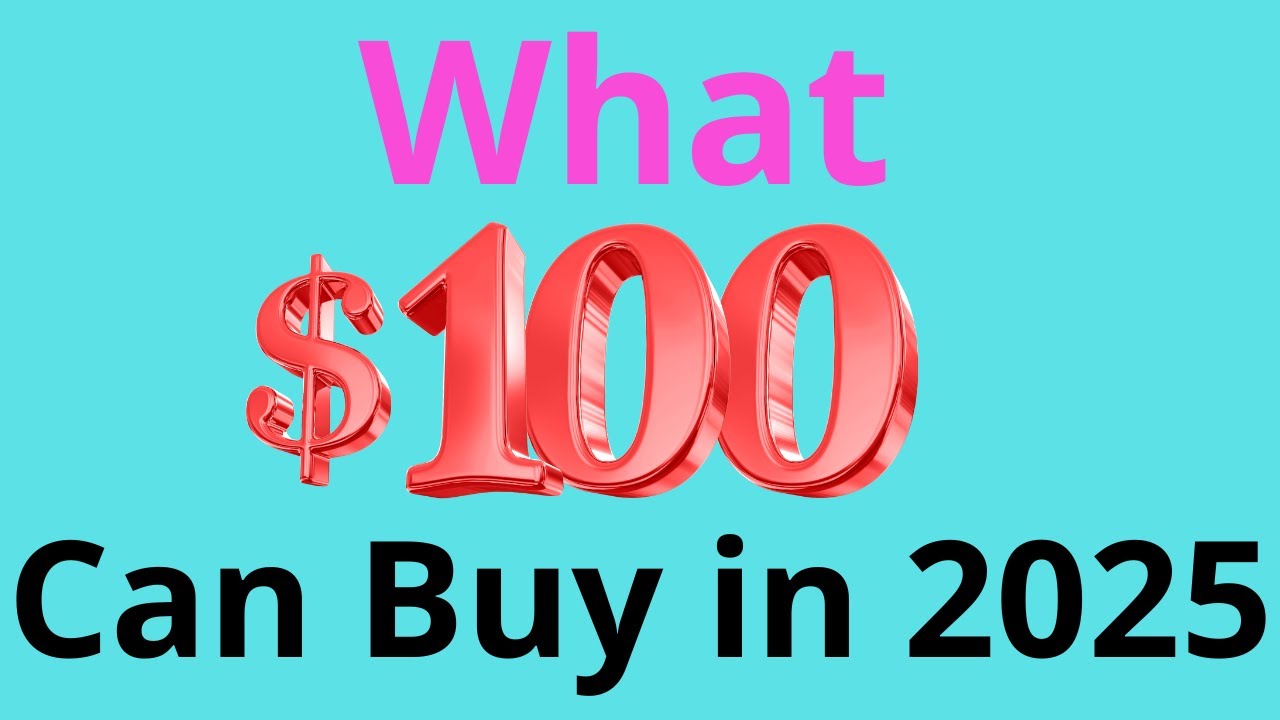 What $100 Can Buy in 2025. #MoneyMatters  #InflationUSA  #What100DollarsBuys #Budgeting2025