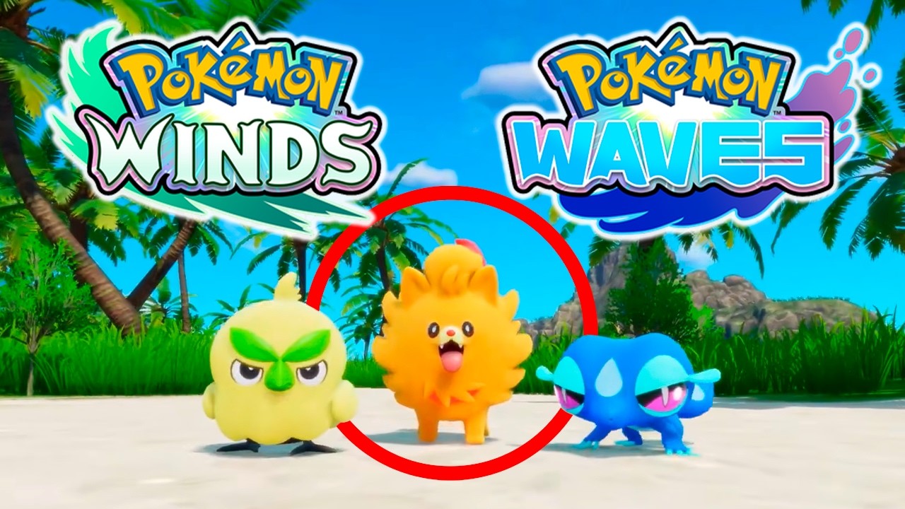 LETS TALK ABOUT First Look Pokémon Winds and Pokémon Waves