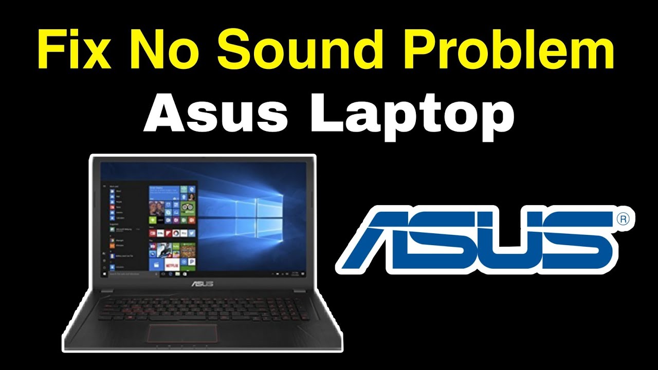 Как устранить проблему отсутствия звука на ноутбуке Asus | Исправление проблемы отсутствия звука ...