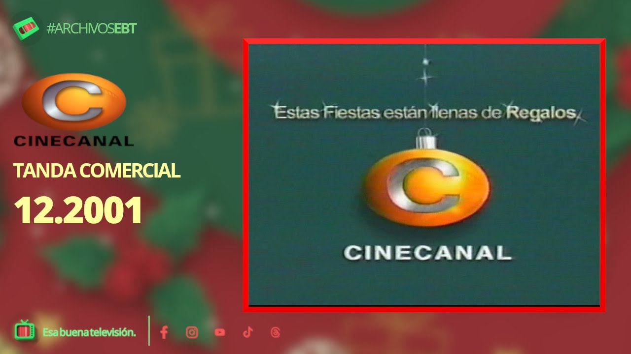Tanda Comercial Cinecanal (Diciembre 2001)