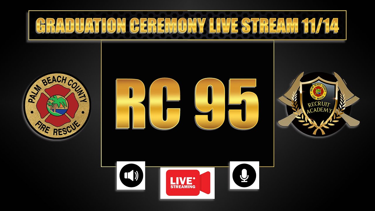 Recruit Class 95 Graduation Ceremony for PBCFR