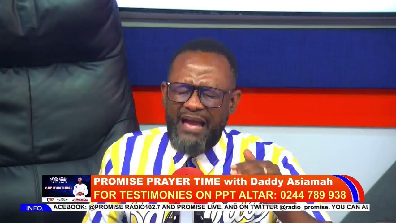 PPT - PROMISE PRAYER TIME is live with Daddy Asiamah || (SUPERNATURAL - DAY 4) 05/02/2026