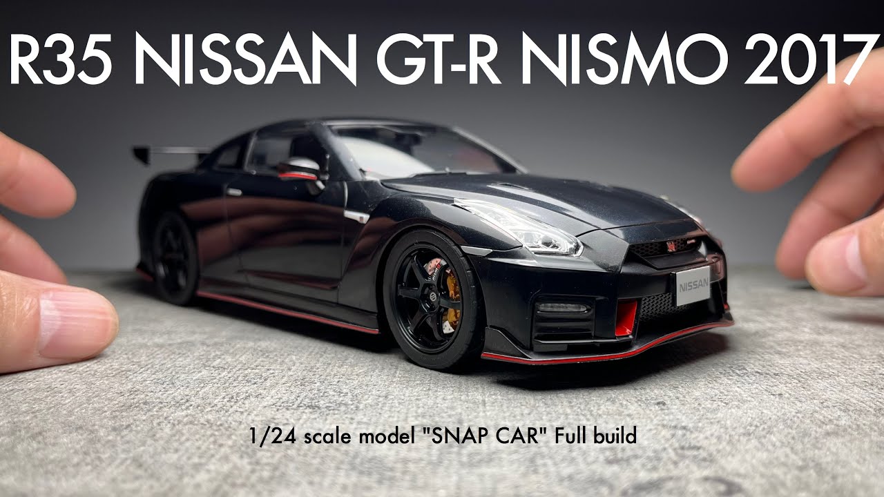R35 NISSAN GT-R NISMO 2017【アオシマ 1/24】プラモデル製作 Scale Model【楽プラ/スナップカー】
