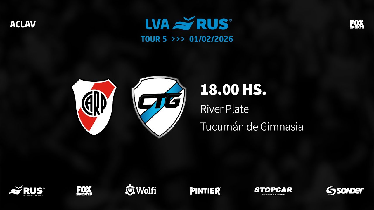 LVA RUS 25-26 | TOUR 5 | DIA 4: River Plate vs. Tucumán de Gimnasia