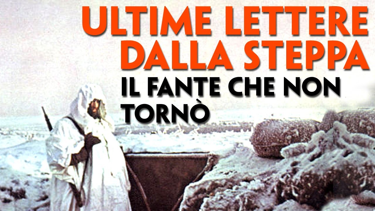 ULTIME LETTERE DALLA STEPPA. IL FANTE CHE NON TORNÒ. STORIA DI ANTONIO BELLO. RICORDANDO NIKOLAEVKA