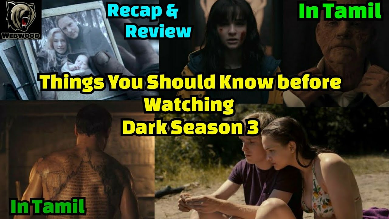 #DarkSeason3 Things you should know before Watching Dark Season 3 in Tamil| Recap & Review | Webwood