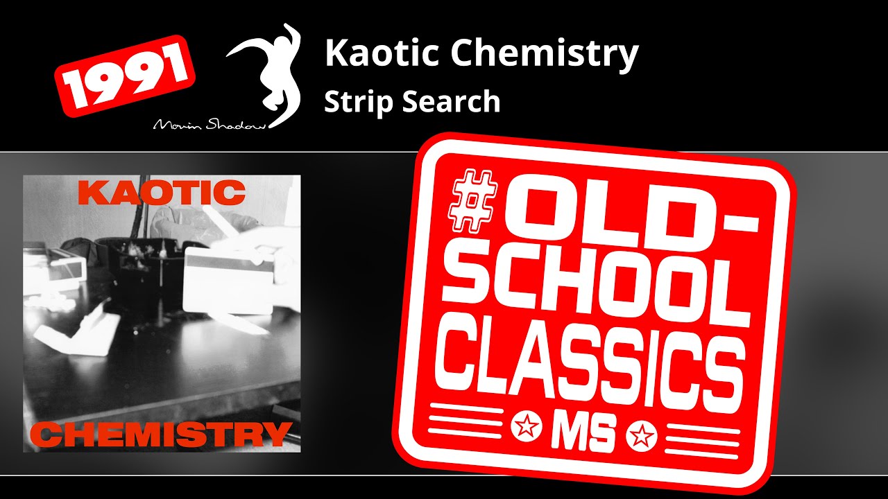 Kaotic Chemistry: Strip Search | SHADOW5-X1 | Moving Shadow