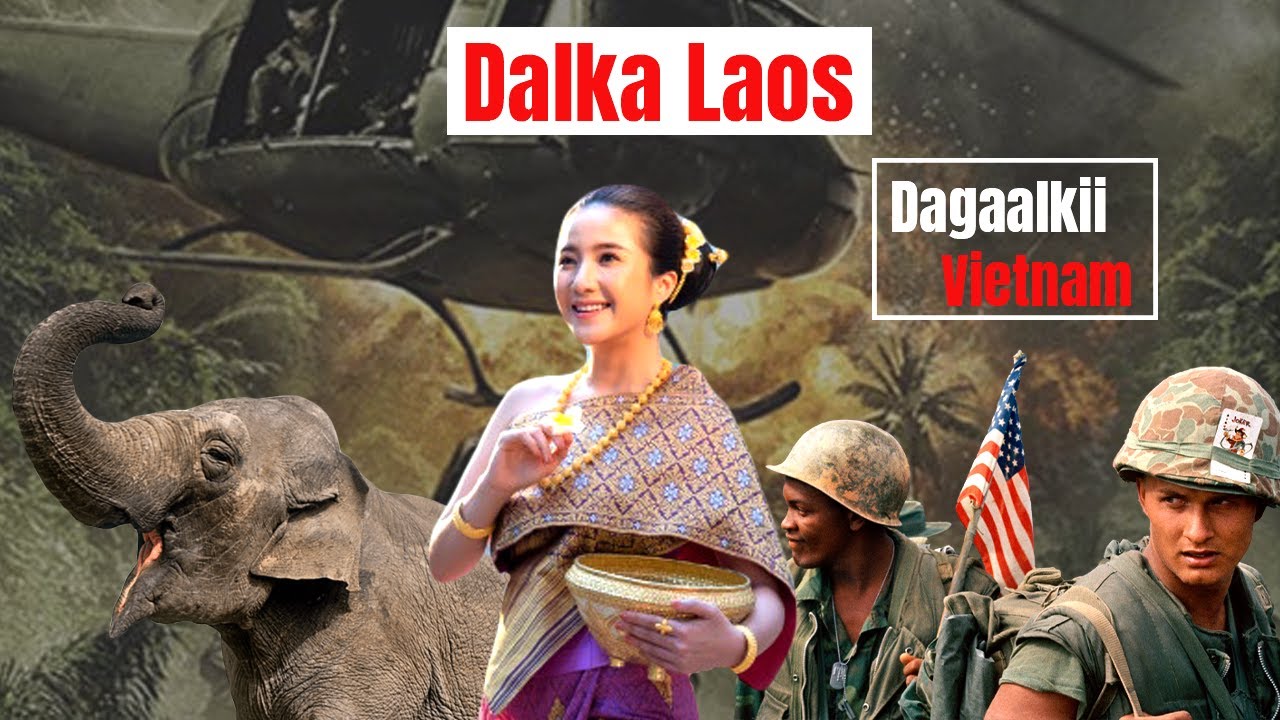 Xaqiiqooyin ku saabsan Dalka Laos |  Muxuu kala kulmay Dagaalkii Vietnam?