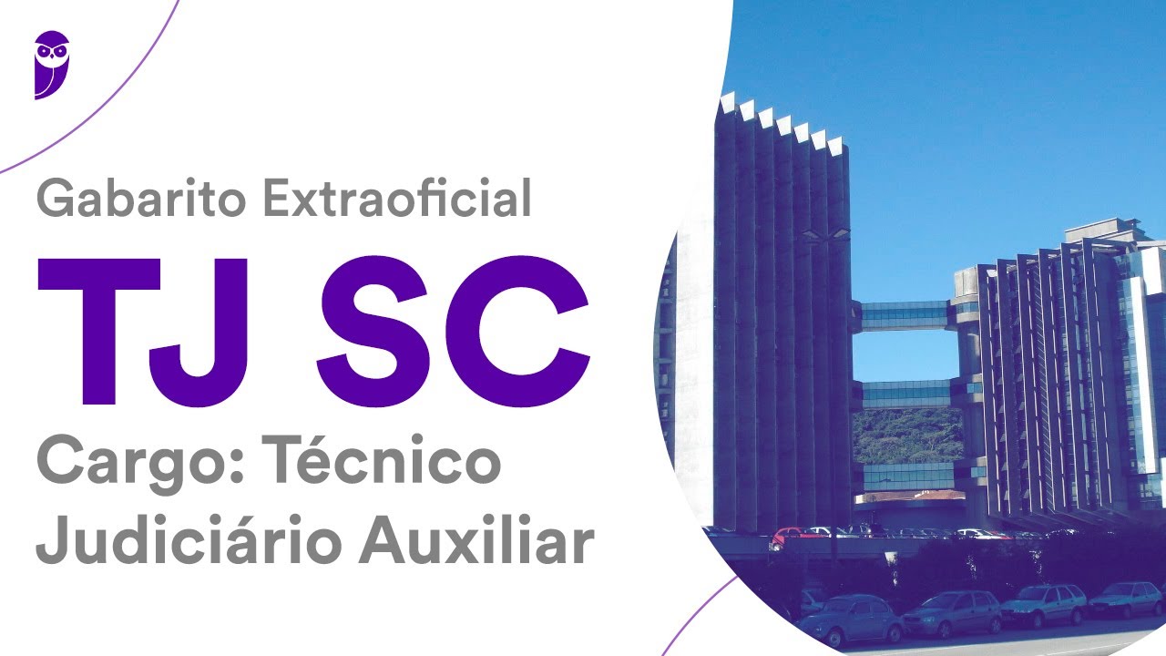 Gabarito Extraoficial TJ SC - Técnico Judiciário Auxiliar