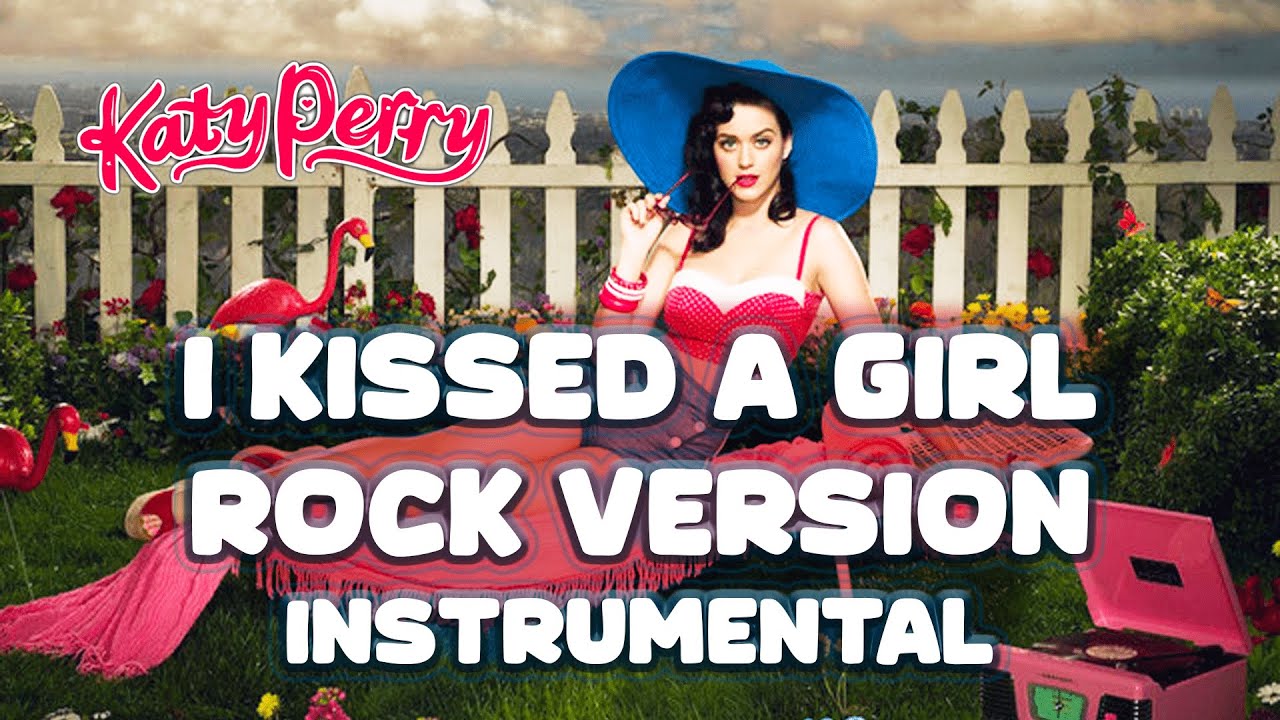Katy Perry - I Kissed A Girl ROCK Remix (Instrumental / clean separated audio)