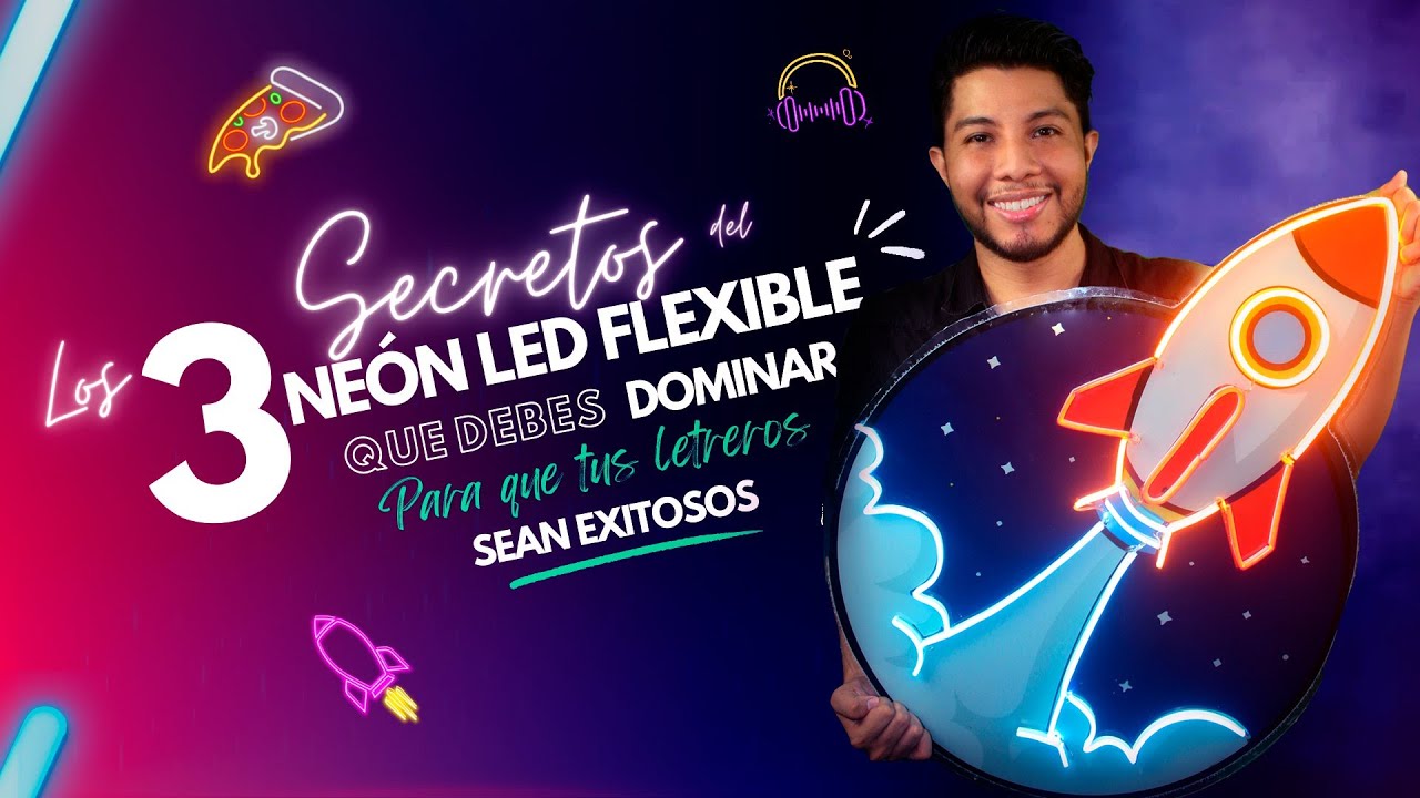 Masterclass - Los 3 secretos del Neón Flex que debes dominar para que tus letreros sean exitosos💸⚡