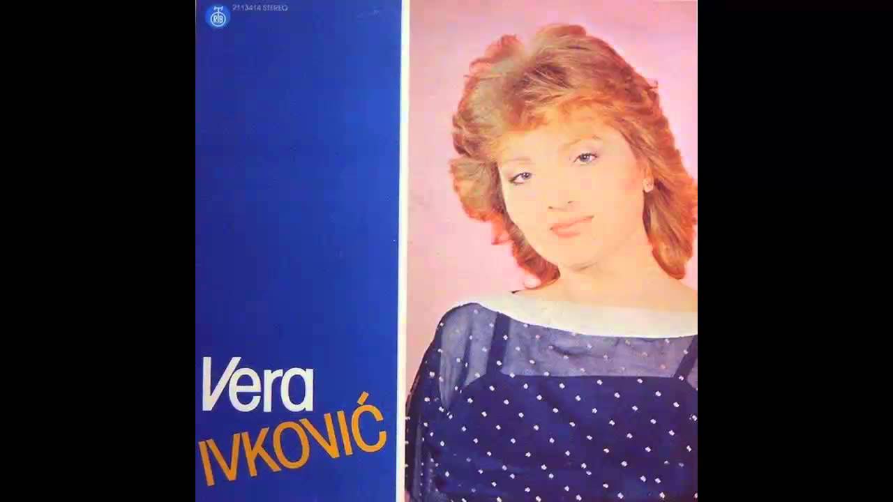 Vera Ivkovic - Predji jednom sa reci na dela - (Audio 1984) HD