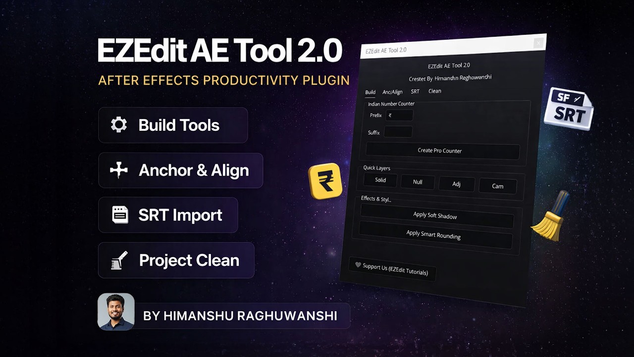 EZEdit AE Tool 2.0 &ndash; FREE After Effects Productivity Plugin (Indian Counter + SRT Import)