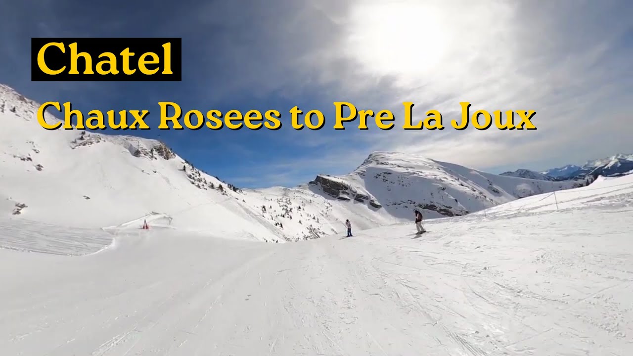 Chaux Rosees to Pre La Joux - Chatel